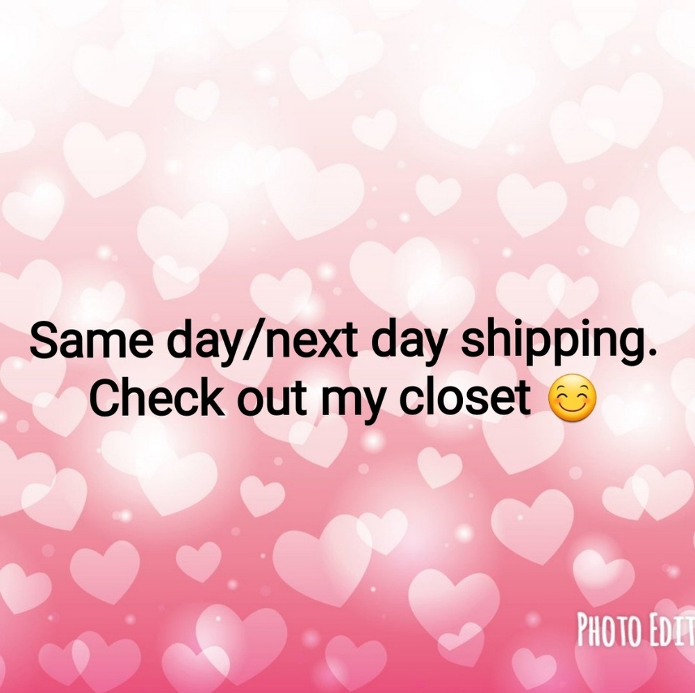 Same day/next day shipping.